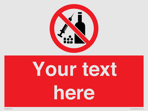 Custom No alcohol or drugs Sign